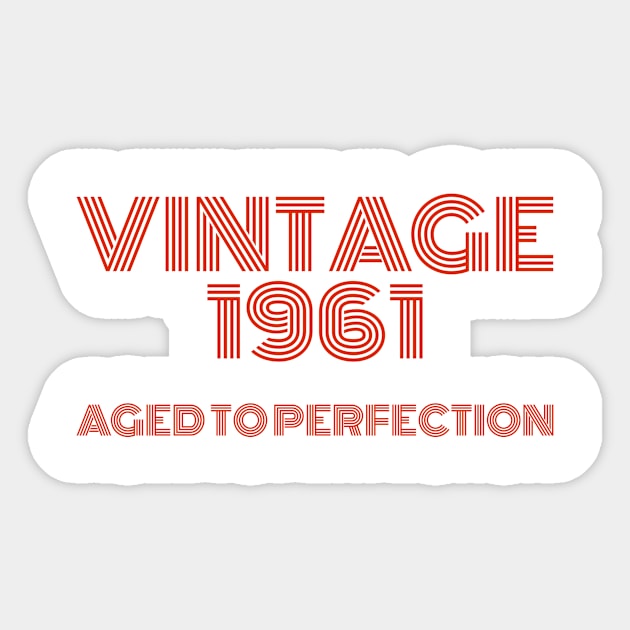 Vintage 1961 Aged to perfection. Sticker by MadebyTigger